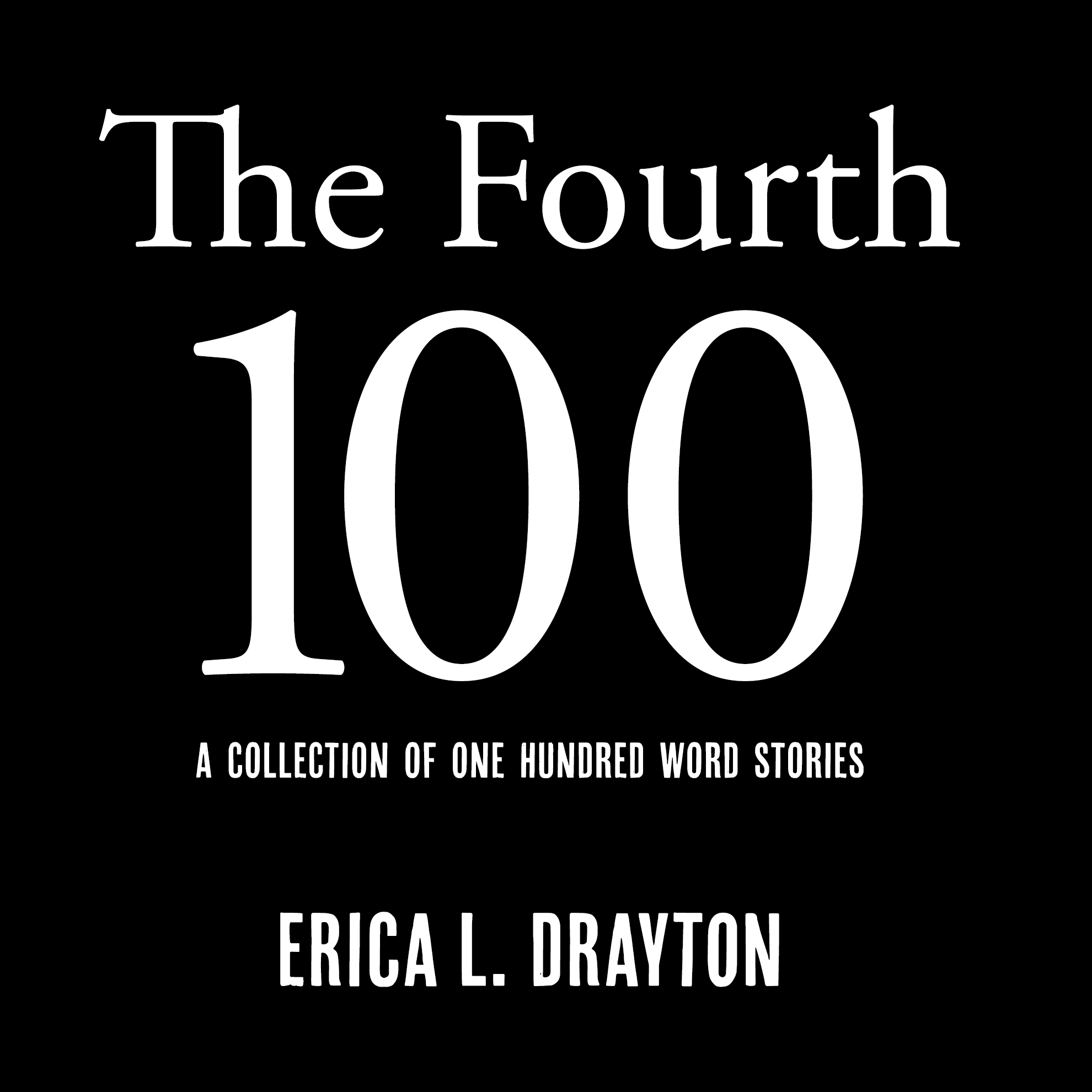 The Fourth 100 book cover